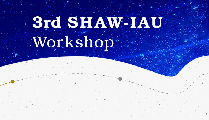 3rd Shaw-IAU Workshop